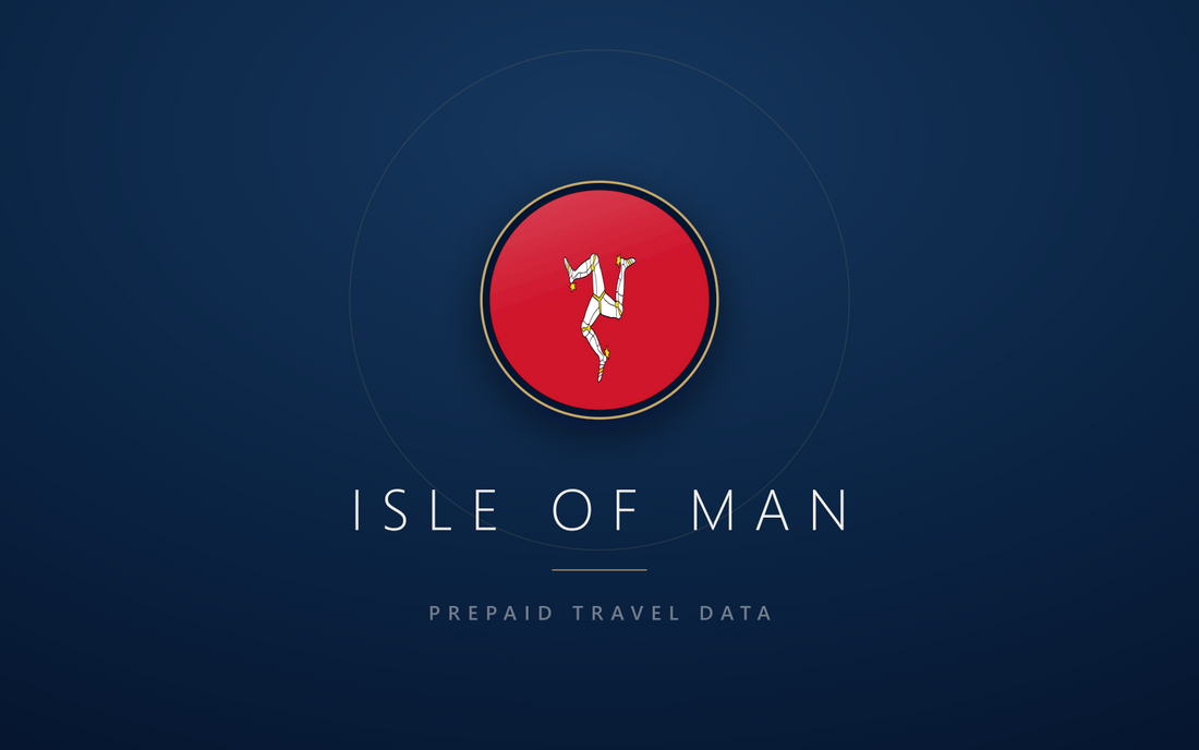 Isle of Man eSIM Travel Guide: Coverage, Data Costs & Tips