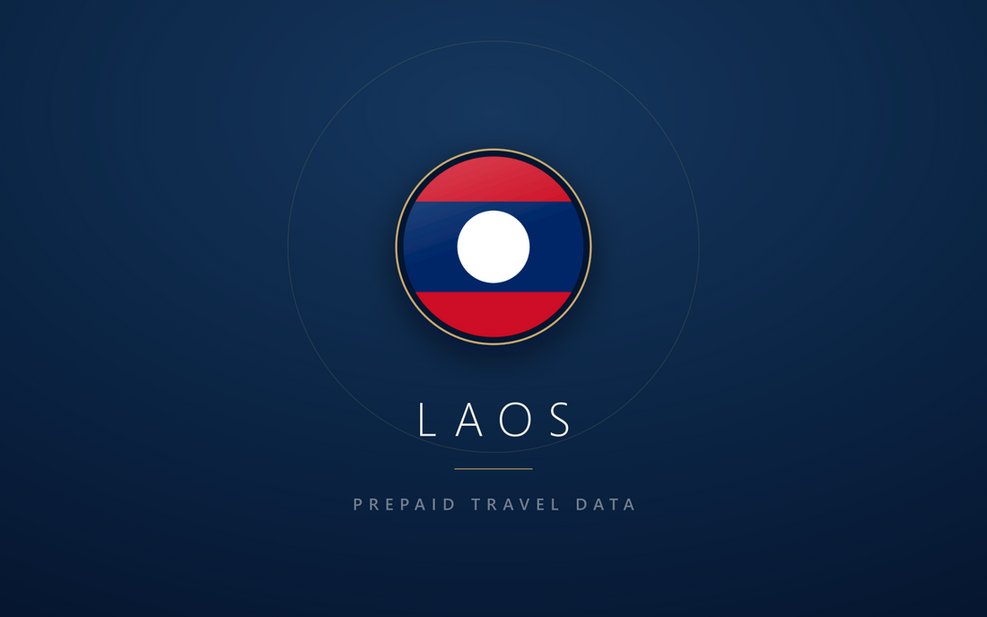 Laos eSIM Travel Guide: Coverage, Data Costs & Tips